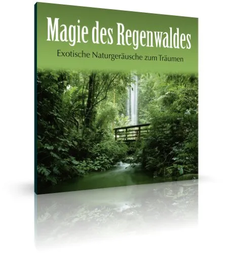 Magie des Regenwaldes ( Exotische Naturgeräusche zum Träumen ohne Hintergrundmusik)