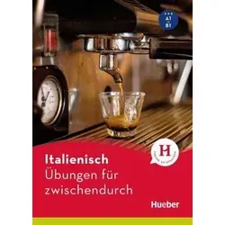 Italienisch - Übungen für zwischendurch