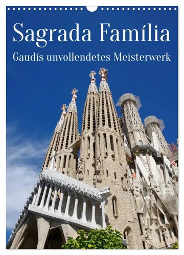 Sagrada Família Kalender 2025 von Berthold Werner - Entdecken Sie den spektakulären Kirchenbau mit 14 Seiten im stilvollen Format. Ideal für Reisefans und Kulturinteressierte, perfekt als Jahresbegleiter.
