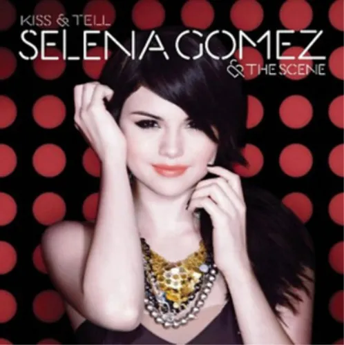 Selena Gomez & The Scene Kiss & Tell (CD) Album