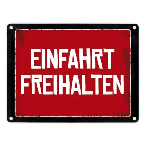 Einfahrt freihalten Warn- und Hinweisschild im Used-Look