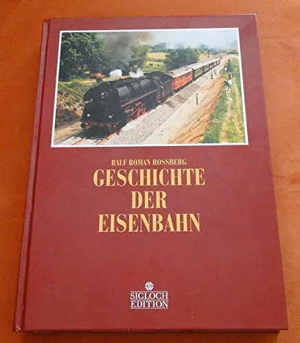 Geschichte der Eisenbahn