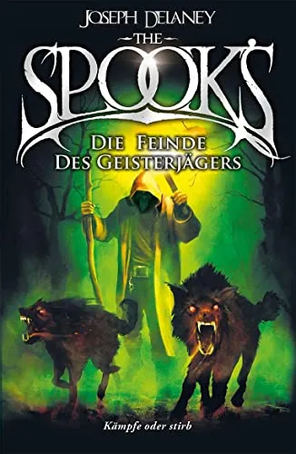 The Spook's 5: Spook. Band 5: Die Feinde des Geisterjägers. Ein neuer Meister. Ein tödlicher Fehler. Dark Fantasy ab 12, die dir das Blut in den Adern ... Dark Fantasy ab 12. (Spook: Der Geisterjäger)