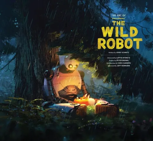 The Art of DreamWorks The Wild Robot - Theater, Ballett & Film - Ein umfassender Einblick in die Entstehung des Films mit exklusiven Interviews und atemberaubenden Illustrationen der Charaktere.