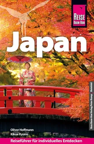 Reise Know-How Reiseführer Japan - Reiseführer für Japan, umfassende Informationen und Insider-Tipps für eine unvergessliche Reise in das Land der aufgehenden Sonne.