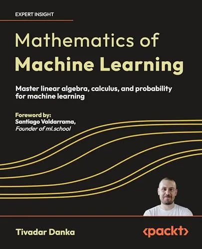 Produktbild Mathematics of Machine Learning: Mastering Key Concepts