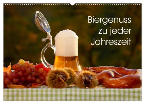 Biergenuss zu jeder Jahreszeit – Wandkalender 2026 - Erleben Sie 12 Monate voller stimmungsvoller Bierfotografien. Ideal für Bierliebhaber, bietet dieser Kalender nicht nur schöne Bilder, sondern auch Inspiration für köstliche Genussmomente.