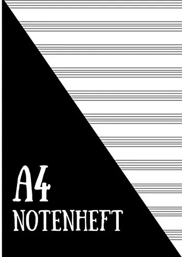 A4 Notenheft: Schreibheft mit Notenlinien | Geschenkidee für Musikschüler und Lehrer | 120 Seiten
