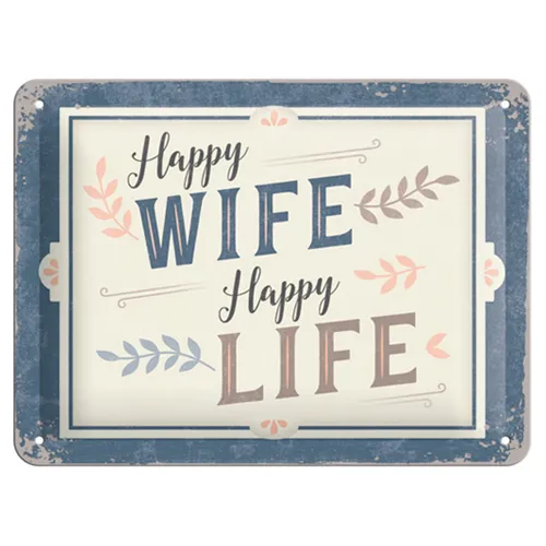 Vintage Blechschild - Happy Wife Happy Life