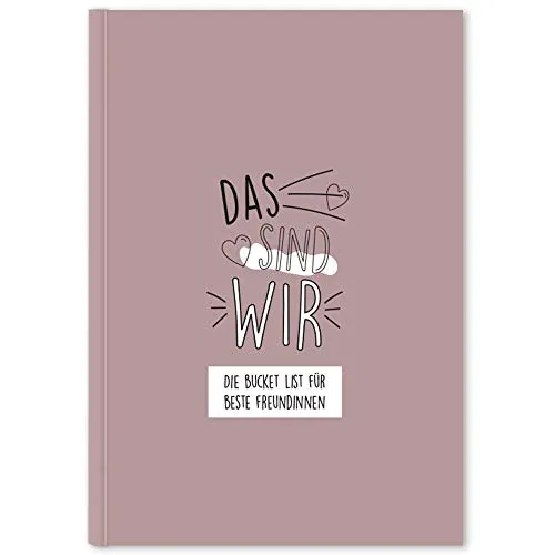 Das sind wir Die Bucket List für beste Freundinnen (malve)