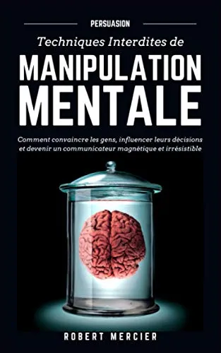 Produktbild PERSUASION: Techniques interdites de Manipulation Mentale