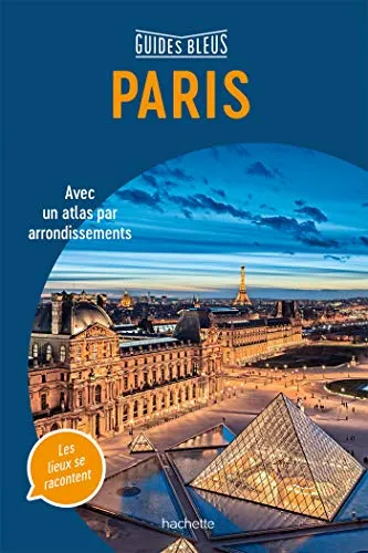 Produktbild Guide Bleu Paris: Avec un atlas par arrondissement