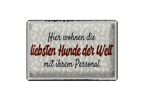 Blechschild Spruch 20x30 cm Liebsten Hunde der Welt Schild