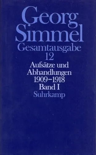 Produktbild Gesamtausgabe in 24 Bänden, Band 12/I: Aufsätze und Abhandlungen 1909-1918