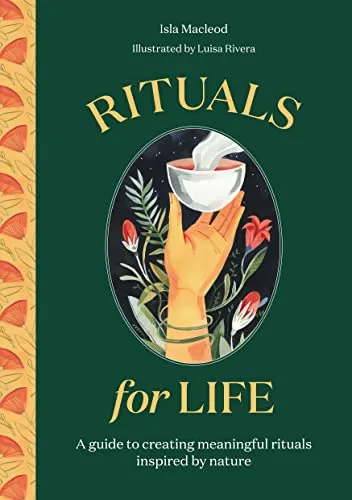 Produktbild Rituals for Life: A guide to creating meaningful rituals inspired by nature