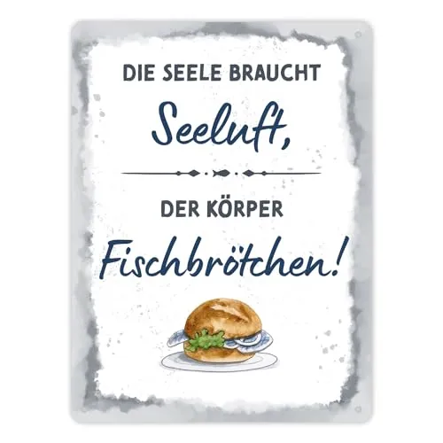 Fischbrötchen Metallschild XL in 21x28 cm mit Spruch Seele braucht Seeluft, der Körper Fisch Küstenflair für Küche Urlaub am Meer und Schiff-Liebhaber