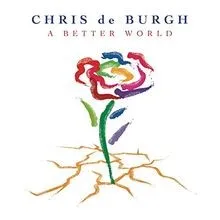 A Better World von De Burgh,Chris | CD | Zustand neu