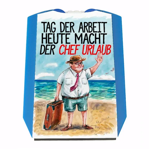 Chef im Urlaub Parkscheibe Tag der Arbeit