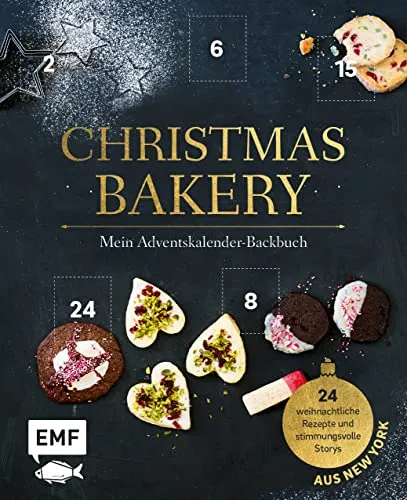 Mein Adventskalender-Backbuch: Christmas Bakery - Freizeit, Haus & Garten – 24 festliche Rezepte und stimmungsvolle Geschichten aus New York mit praktischen perforierten Seiten zum einfachen Auftrennen.