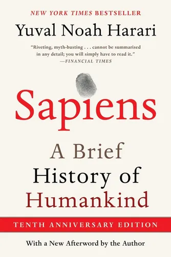 Sapiens [Tenth Anniversary Edition] von Yuval Noah Harari - Taschenbuch über die Geschichte der Menschheit, spannend und lehrreich für 21.09 € aus der Kategorie Bücher > Politik & Gesellschaft.