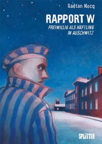 Rapport W: Freiwillig in Auschwitz - Fesselnder Manga über die Erlebnisse in Auschwitz, der Geschichte und Emotionen vereint und zum Nachdenken anregt.