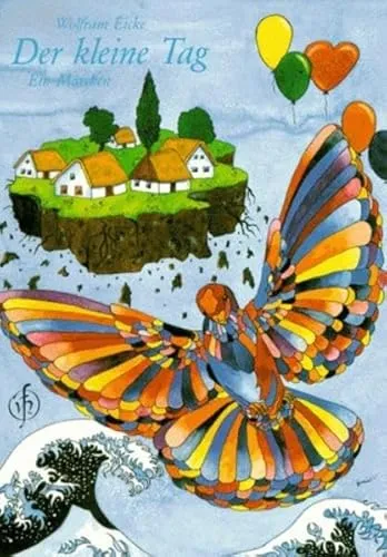 Der kleine Tag: Ein Märchen