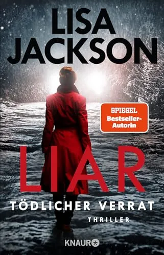 Liar – Tödlicher Verrat: Thriller | SPIEGEL Bestseller-Autorin (Ein San-Francisco-Thriller)