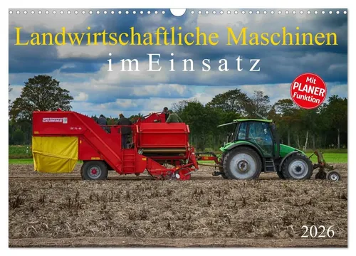 Landwirtschaftliche Maschinen im Einsatz (Wandkalender 2026) - DIN A3 quer Monatskalender mit beeindruckenden Motiven von landwirtschaftlichen Maschinen, ideal für Liebhaber der Landwirtschaft und als Geschenk für 31,99 €.