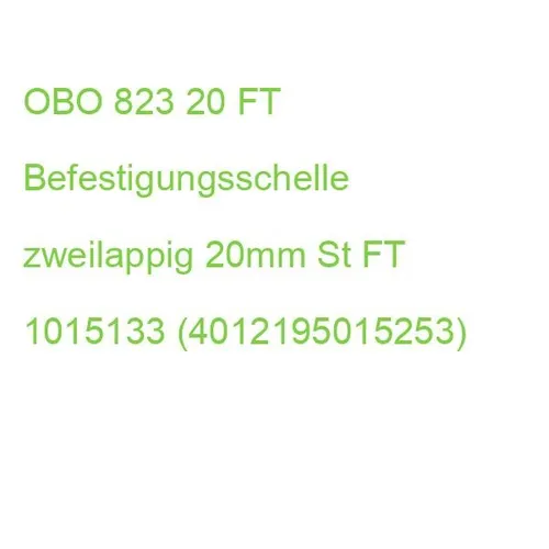 OBO 823 20 FT Befestigungsschelle zweilappig 20mm St FT 1015133 (4012195015253)