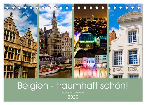 CALVENDO Wandkalender Belgien - traumhaft schön! (Tischkalender 2026 DIN A5 quer), CALVENDO