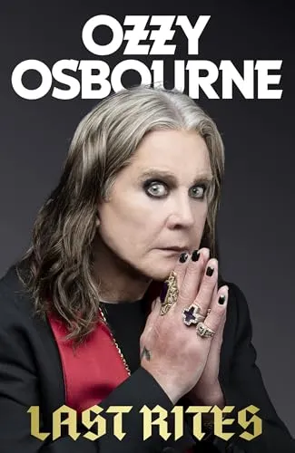 Last Rites: Die Autobiografie von Ozzy Osbourne - Hörbuch über die turbulente Lebensgeschichte von Ozzy Osbourne, der als 'Godfather of Metal' gilt. Entdecken Sie seine ungeschminkten Erlebnisse und den Kampf gegen die Krankheit.