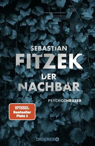 DER NACHBAR | SEBASTIAN FITZEK | Psychothriller