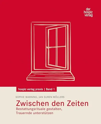 Zwischen den Zeiten: Bestattungsrituale gestalten, Trauernde unterstützen - Medizin, praxisorientierter Leitfaden zur Gestaltung von Bestattungsritualen und Unterstützung für Trauernde in schwierigen Zeiten.