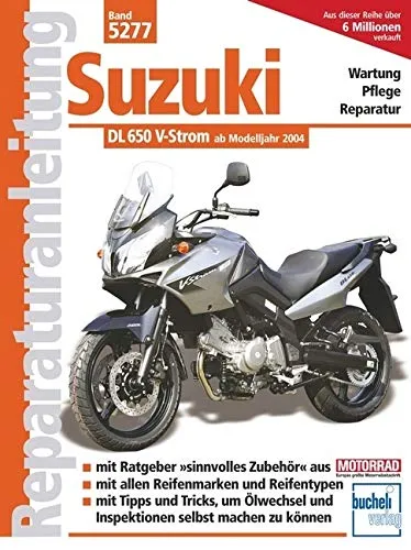Suzuki DL 650 V-Strom ab 2004: Wartung & Pflege