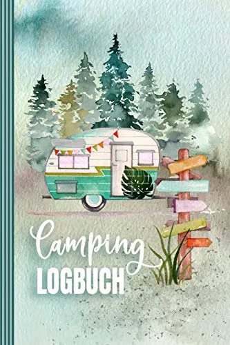 Camping Logbuch: Wohnmobil Urlaub Reisetagebuch