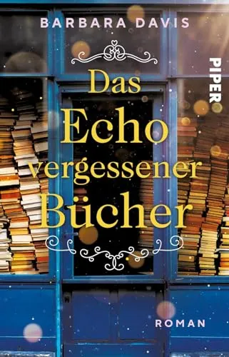 Das Echo vergessener Bücher: Roman | Für alle Fans von 