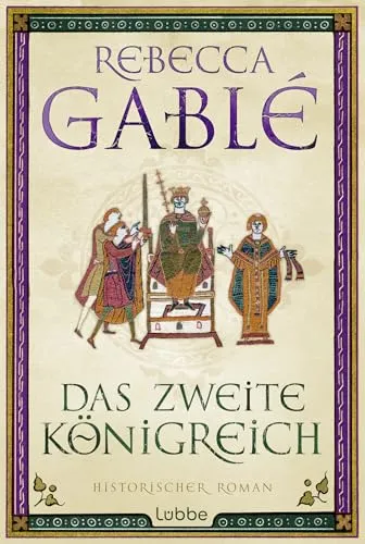 Produktbild Das zweite Königreich: Epischer historischer Roman über Macht, Verrat und Liebe (Helmsby-Reihe, Band 2)