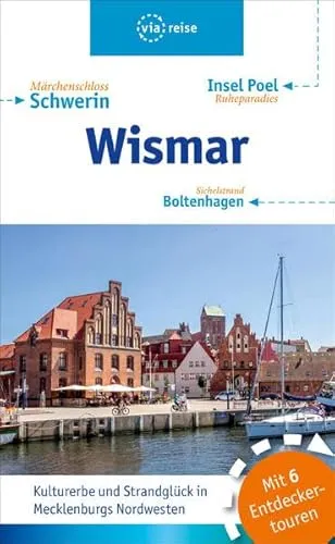 Wismar – Boltenhagen – Insel Poel: Mit Schwerin