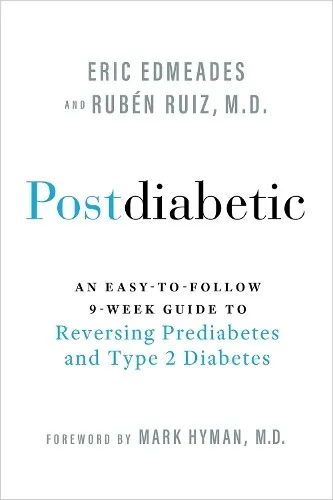 Ruben Ruiz Eric Edmeades Postdiabetic (Taschenbuch)