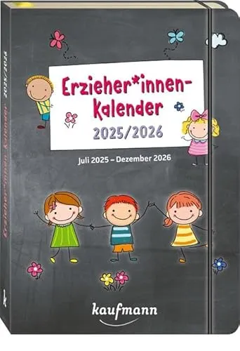 ErzieherInnenkalender 2025 / 2026: Juli 2025 – Dezember 2026 (Kalender / Planer für Kindergarten und Kita)