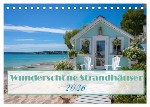 Ally Bee | Wunderschöne Strandhäuser (Tischkalender 2026 DIN A5 quer),...