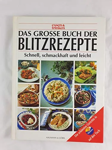 Produktbild Das große Buch der Blitzrezepte: Schnelle und gesunde Kochideen