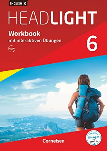 English G Headlight Workbook - Band 6 für 10. Schuljahr - Englisch lernen: Interaktives Workbook mit Online-Übungen und Audios für effektives Lernen und praxisnahe Anwendung.
