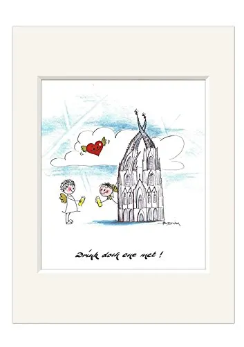 Passepartout Bild ~ § 10 Drink doch ene met ~ Kölner Dom Köln Kunstdruck 24x30
