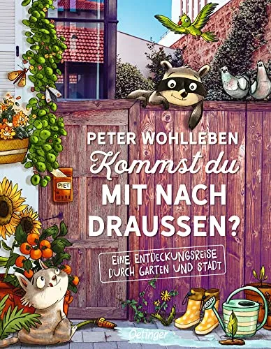 Kommst du mit nach draußen?: Eine Entdeckungsreise durch Garten und Stadt (Peter & Piet): Eine Entdeckungsreise durch Garten und Stadt. Mikroabenteuer, um spielerisch die Natur kennenzulernen