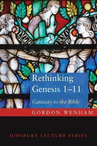 Produktbild Gordon Wenham Rethinking Genesis 1-11 (Taschenbuch) (US IMPORT)