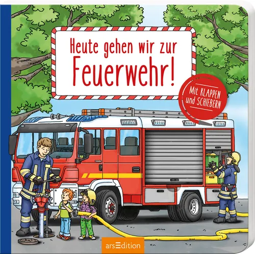 Heute gehen wir zur Feuerwehr Ab 24 Monaten 14 Seiten Pappe mit Klappen + BONUS