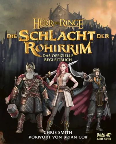 Der Herr der Ringe: Die Schlacht der Rohirrim - Das offizielle Begleitbuch - Historische Fantasy, entdecken Sie die faszinierenden Hintergründe und Charaktere der epischen Geschichte.