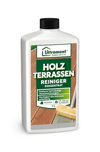 Ultrament Holz Terrassen Reiniger 1 L | Konzentrat zur gründlichen Reinigung von Holzterrassen | entfernt Fett, Vogelkot & Wasserflecken