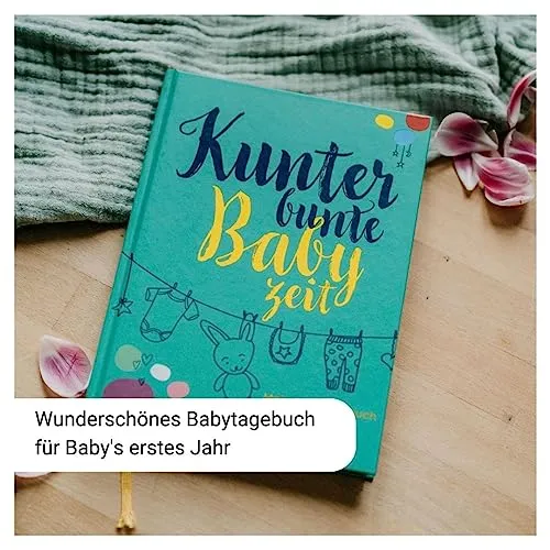 Kunterbunte Babyzeit: Mein Babytagebuch (Kunterbunt Reihe: Erinnerungsbücher für Schwangerschaft, Babyzeit und Kindheit)
